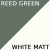 Reed Green Front - White Matt Base 